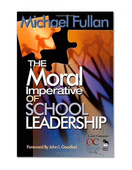 Book Cover The Moral Imperative of School Leadership