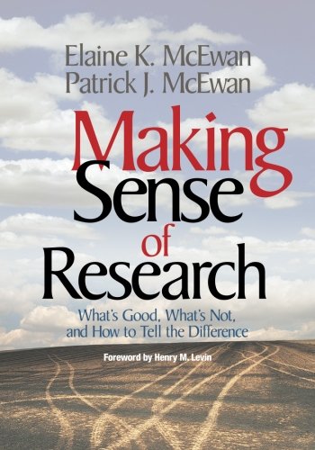 Book Cover Making Sense of Research: What′s Good, What′s Not, and How To Tell the Difference