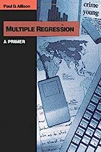 Book Cover Multiple Regression: A Primer (Research Methods and Statistics)