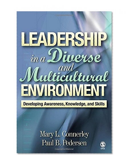 Book Cover Leadership in a Diverse and Multicultural Environment: Developing Awareness, Knowledge, and Skills