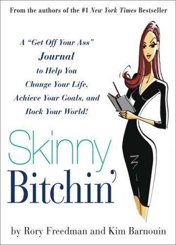 Book Cover Skinny Bitchin': A 