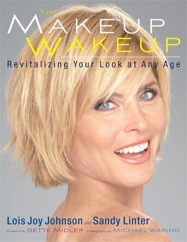 Book Cover The Makeup Wakeup: Revitalizing Your Look at Any Age