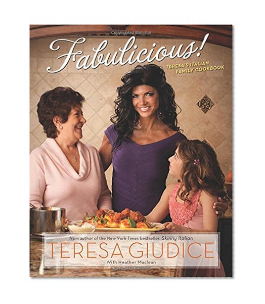 Book Cover Fabulicious!: Teresa's Italian Family Cookbook