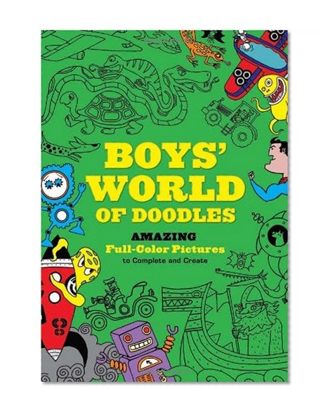 Book Cover Boys' World of Doodles: Over 100 Pictures to Complete and Create