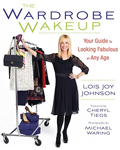 Book Cover The Wardrobe Wakeup: Your Guide to Looking Fabulous at Any Age