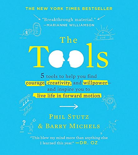 Book Cover The Tools (Miniature Edition): 5 Tools to Help You Find Courage, Creativity, and Willpower--and Inspire You to Live Life in Forward Motion (RP Minis)