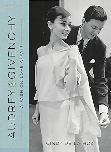 Book Cover Audrey and Givenchy: A Fashion Love Affair