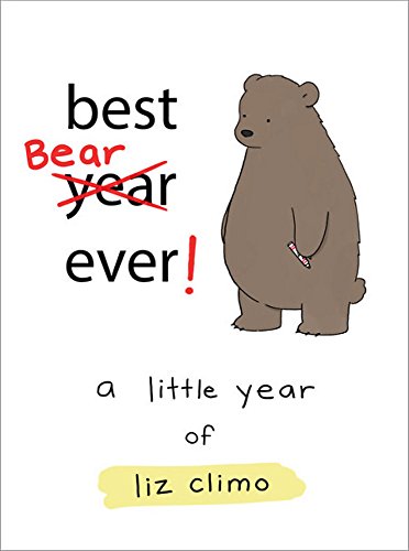 Book Cover Best Bear Ever!: A Little Year of Liz Climo