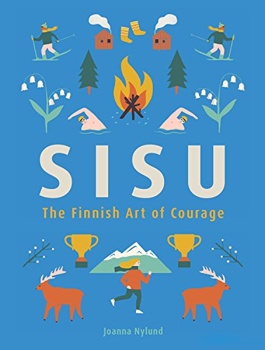 Book Cover Sisu: The Finnish Art of Courage