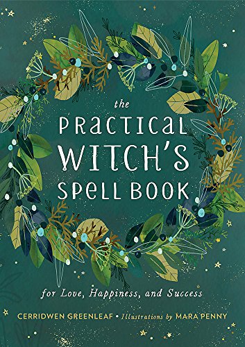 Book Cover The Practical Witch's Spell Book: For Love, Happiness, and Success