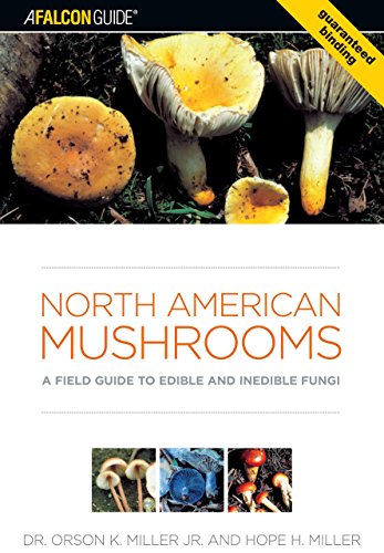 Book Cover North American Mushrooms: A Field Guide To Edible And Inedible Fungi (Falconguide)
