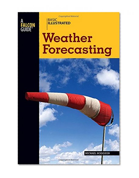 Book Cover Basic Illustrated Weather Forecasting (Basic Illustrated Series)