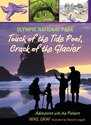 Book Cover Olympic National Park: Touch of the Tide Pool, Crack of the Glacier (Adventures with the Parkers)