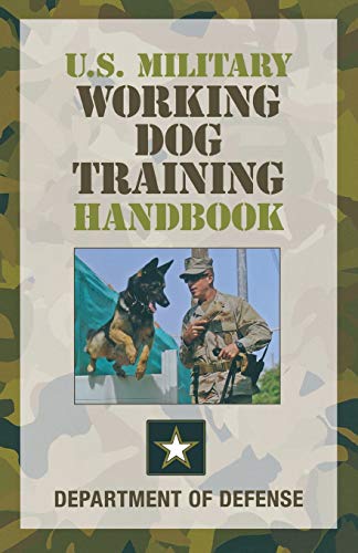 Book Cover U.S. Military Working Dog Training Handbook