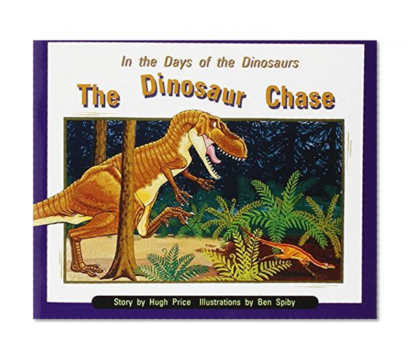 Book Cover Rigby PM Collection: Individual Student Edition Orange (Levels 15-16) In the Days of Dinosaurs: The Dinosaur Chase (Pms)
