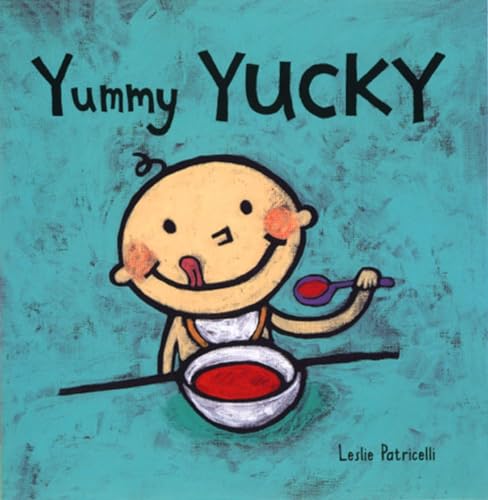 Book Cover Yummy Yucky (Leslie Patricelli board books)