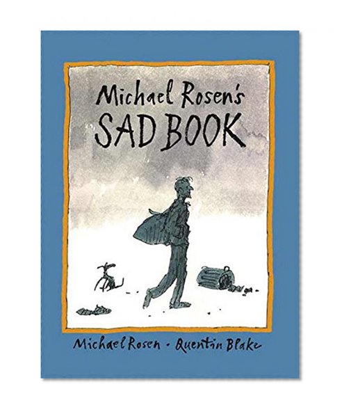 Book Cover Michael Rosen's Sad Book (Boston Globe-Horn Book Honors (Awards))