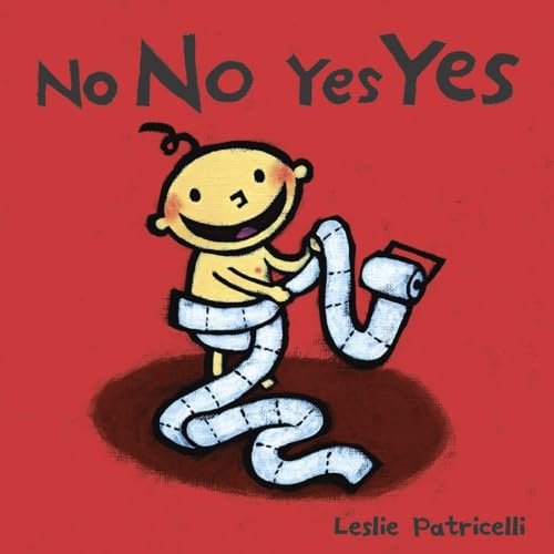 Book Cover No No Yes Yes (Leslie Patricelli board books)