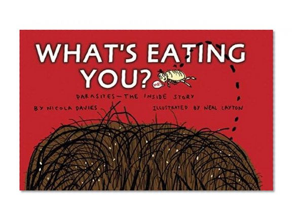 What's Eating You?: Parasites -- The Inside Story