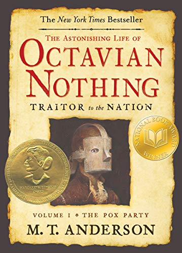 Book Cover The Astonishing Life of Octavian Nothing, Traitor to the Nation, Volume I: The Pox Party