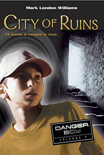 Book Cover City of Ruins: Danger Boy Episode 4