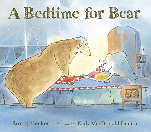 Book Cover A Bedtime for Bear (Bear and Mouse)