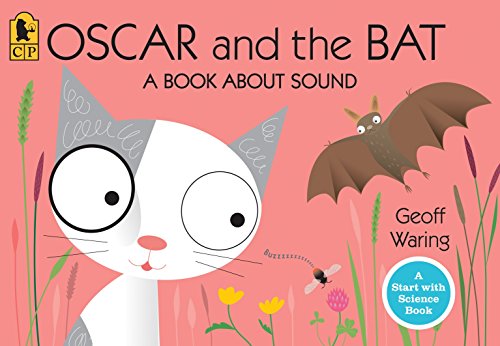Book Cover Oscar and the Bat: A Book About Sound (Start with Science)