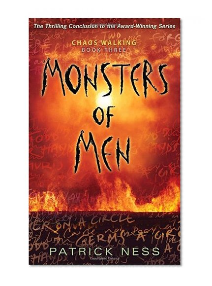 Book Cover Monsters of Men: Chaos Walking: Book Three