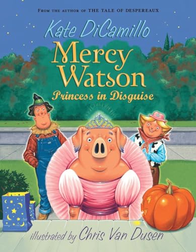 Book Cover Mercy Watson: Princess in Disguise