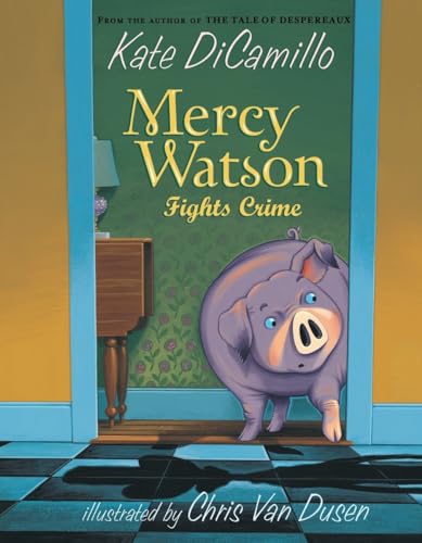 Book Cover Mercy Watson Fights Crime