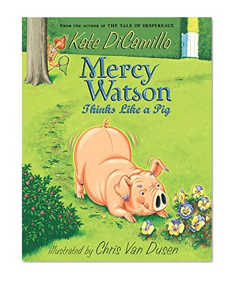Book Cover Mercy Watson Thinks Like a Pig