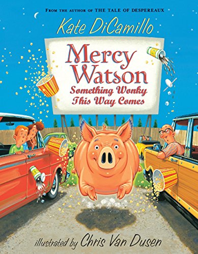 Book Cover Mercy Watson: Something Wonky this Way Comes