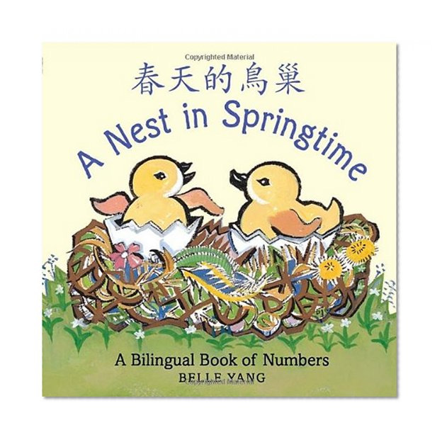Book Cover A Nest in Springtime: A Mandarin Chinese-English bilingual book of numbers