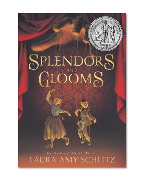 Book Cover Splendors and Glooms (Booklist Editor's Choice. Books for Youth (Awards))