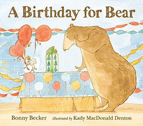 Book Cover A Birthday for Bear (Bear and Mouse)