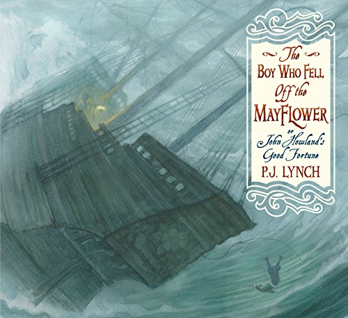 Book Cover The Boy Who Fell Off the Mayflower, or John Howland's Good Fortune