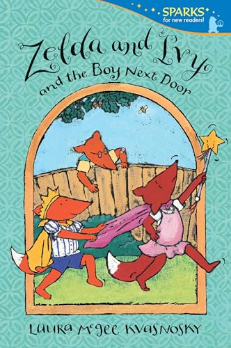 Zelda and Ivy and the Boy Next Door (Candlewick Sparks)