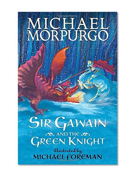 Sir Gawain and the Green Knight