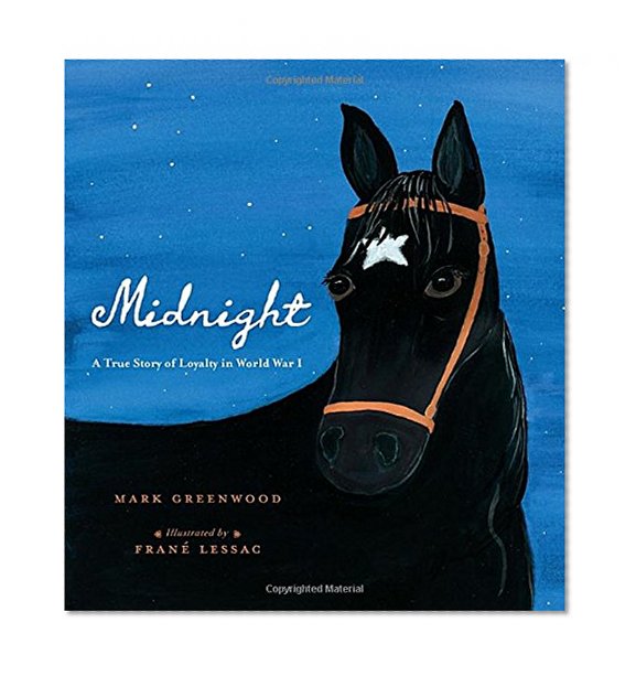 Midnight: A True Story of Loyalty in World War I