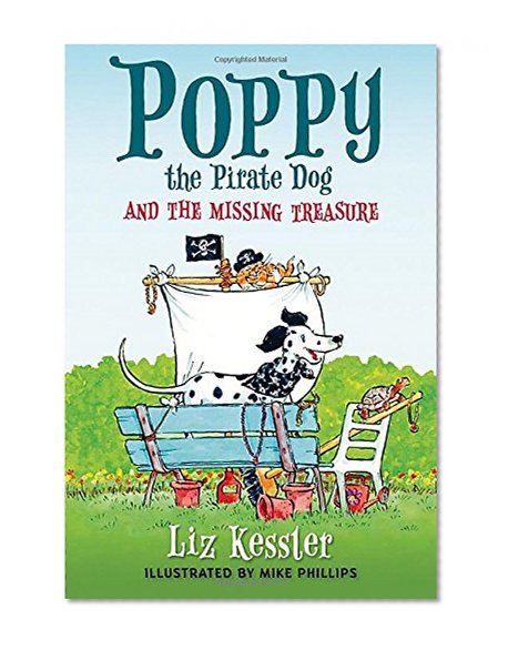 Poppy the Pirate Dog and the Missing Treasure