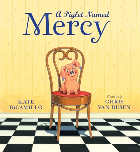 Book Cover A Piglet Named Mercy (Mercy Watson)