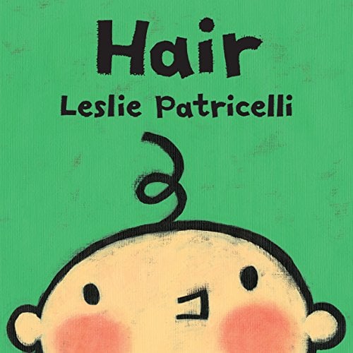 Book Cover Hair (Leslie Patricelli board books)