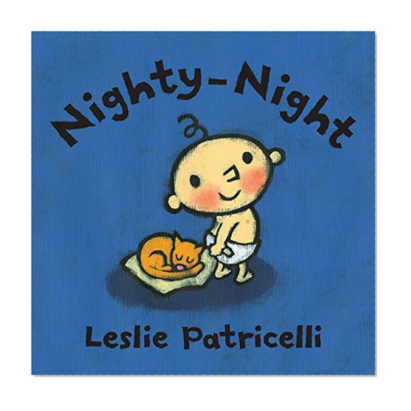 Book Cover Nighty-Night (Leslie Patricelli board books)