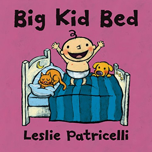 Book Cover Big Kid Bed (Leslie Patricelli board books)