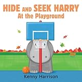Hide and Seek Harry at the Playground