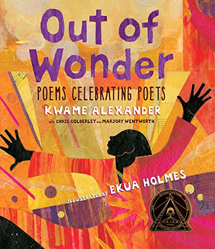 Book Cover Out of Wonder: Poems Celebrating Poets