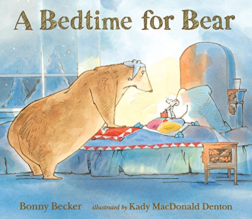 Book Cover A Bedtime for Bear (Bear and Mouse)