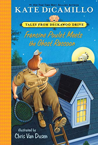 Book Cover Francine Poulet Meets the Ghost Raccoon: Tales from Deckawoo Drive, Volume Two