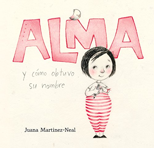 Book Cover Alma y cómo obtuvo su nombre (Spanish Edition)