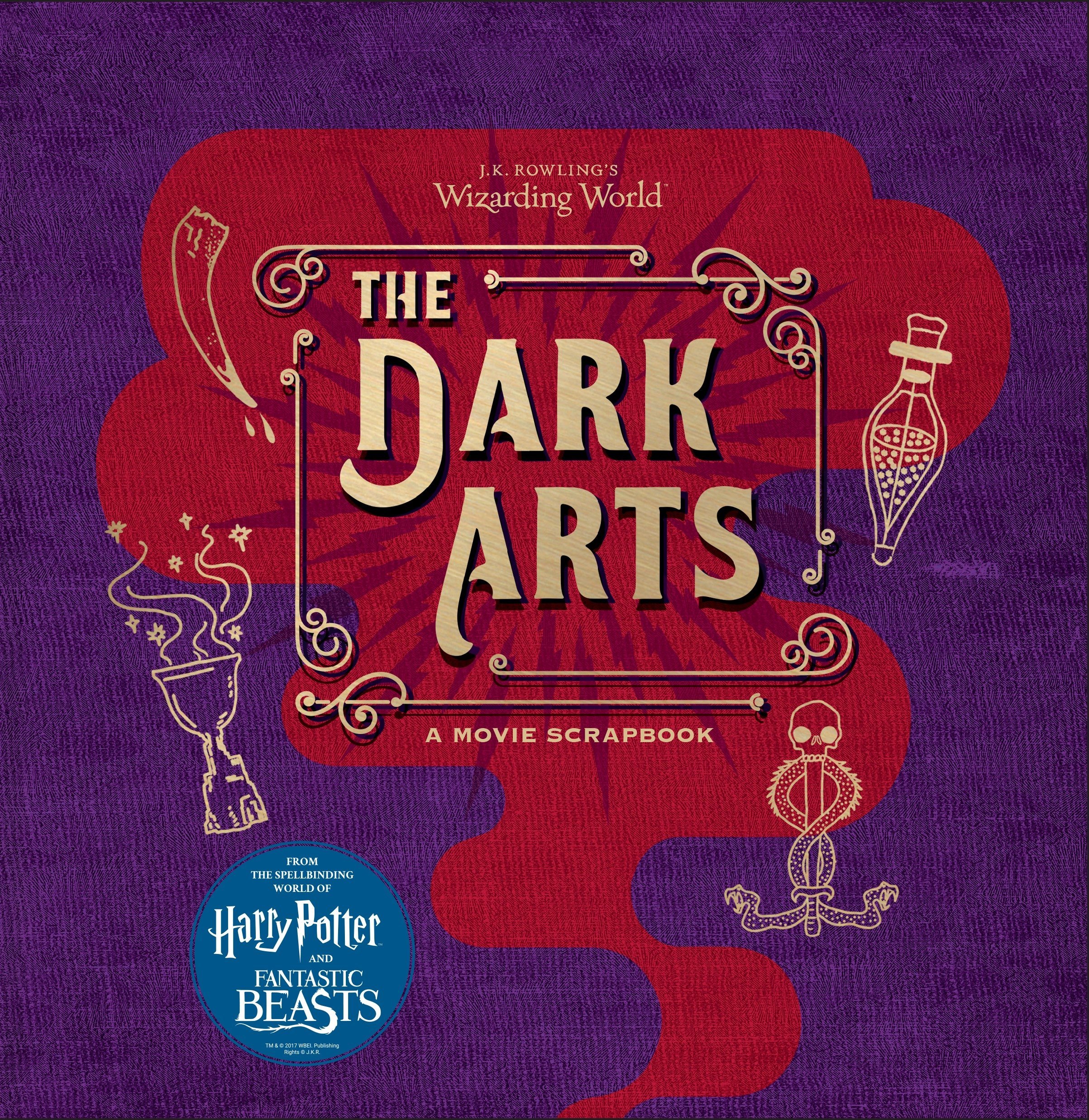 Book Cover J.K. Rowling's Wizarding World: The Dark Arts: A Movie Scrapbook